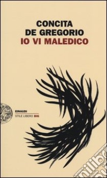 Io vi maledico libro di De Gregorio Concita