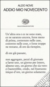 Addio mio Novecento libro di Nove Aldo