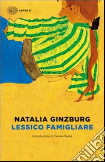 Lessico famigliare libro di Ginzburg Natalia