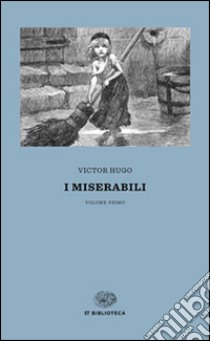 I miserabili. Vol. 1-2 libro di Hugo Victor