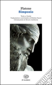 Simposio. Testo greco a fronte libro di Platone