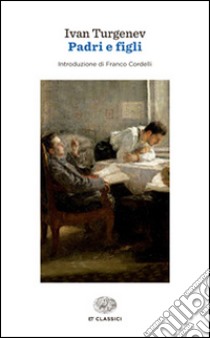 Padri e figli libro di Turgenev Ivan