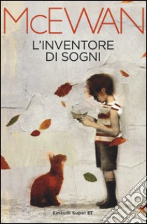 L'inventore di sogni libro di McEwan Ian