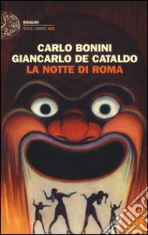 La notte di Roma libro di Bonini Carlo; De Cataldo Giancarlo