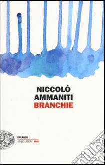 Branchie libro di Ammaniti Niccolò