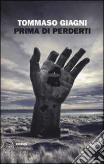 Prima di perderti libro di Giagni Tommaso