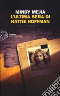 L'ultima sera di Hattie Hoffman libro di Mejia Mindy