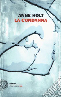 La condanna libro di Holt Anne