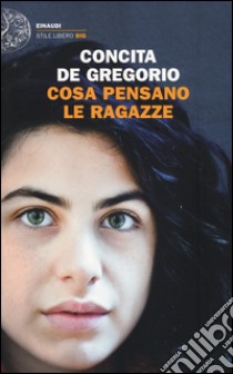 Cosa pensano le ragazze libro di De Gregorio Concita