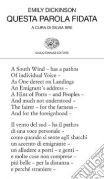 Questa parola fidata. Testo inglese a fronte libro di Dickinson Emily; Bre S. (cur.)