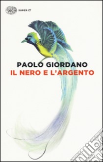 Il nero e l'argento libro di Giordano Paolo