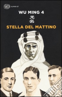 Stella del mattino libro di Wu Ming 4