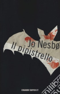 Il pipistrello libro di Nesbø Jo