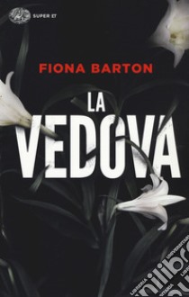 La vedova libro di Barton Fiona