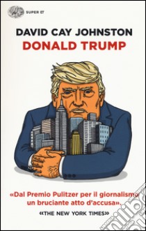 Donald Trump libro di Johnston David Cay