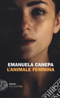 L'animale femmina libro di Canepa Emanuela