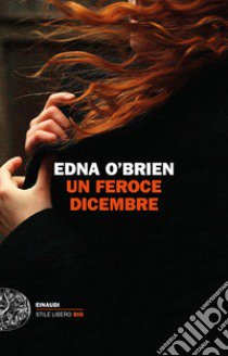 Un feroce dicembre libro di O'Brien Edna