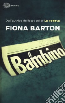 Il bambino libro di Barton Fiona