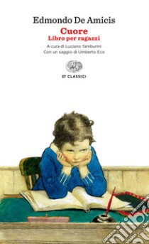 Cuore libro di De Amicis Edmondo