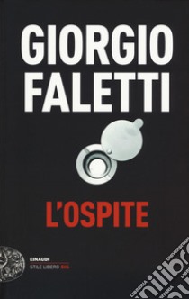 L'ospite libro di Faletti Giorgio