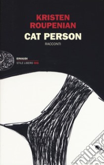 Cat Person libro di Roupenian Kristen