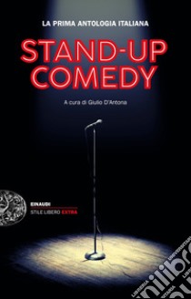 Stand-up Comedy libro di D'Antona G. (cur.)