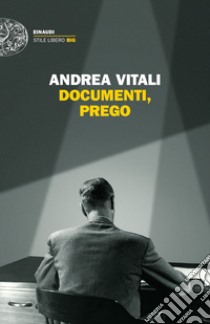 Documenti, prego libro di Vitali Andrea