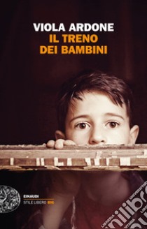 Il treno dei bambini libro di Ardone Viola