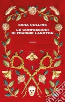 Le confessioni di Frannie Langton libro di Collins Sara