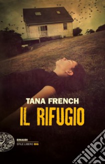 Il rifugio libro di French Tana