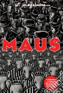 MAUS. Ediz. del trentennale libro di Spiegelman Art