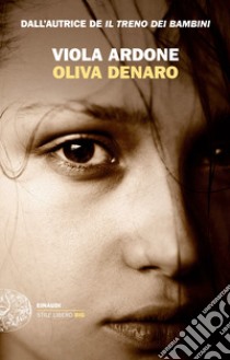 Oliva Denaro libro di Ardone Viola