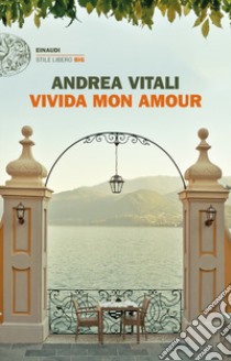 Vivida mon amour libro di Vitali Andrea