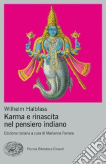 Karma e rinascita nel pensiero indiano libro di Halbfass Wilhelm; Ferrara M. (cur.)