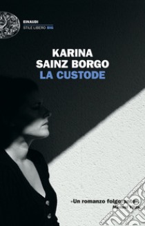 La custode libro di Sainz Borgo Karina