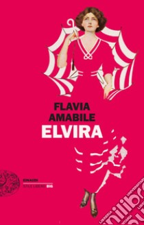 Elvira libro di Amabile Flavia