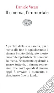 Il cinema, l'immortale libro di Vicari Daniele