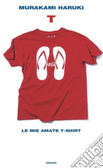 T. Le mie amate T-shirt libro di Murakami Haruki