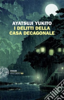 I delitti della casa decagonale libro di Ayatsuji Yukito