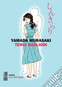 Tenui bagliori libro di Murasaki Yamada