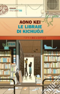 Le libraie di Kichijoji libro di Aono Kei