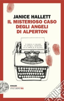 Il misterioso caso degli angeli di Alperton libro di Hallett Janice