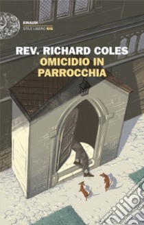 Omicidio in parrocchia libro di Coles Richard