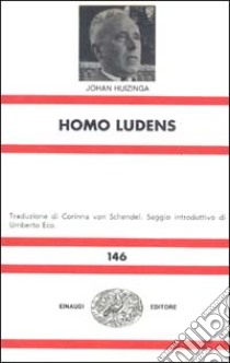 Homo ludens libro di Huizinga Johan