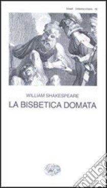 La bisbetica domata libro di Shakespeare William