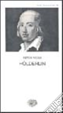 Hölderlin libro di Weiss Peter