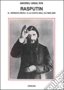 Rasputin libro di Amal'rick Andrej