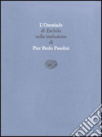 Orestiade libro di Eschilo