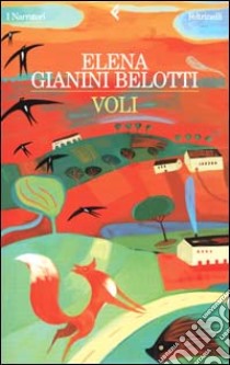 Voli libro di Gianini Belotti Elena