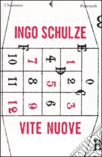 Vite nuove libro di Schulze Ingo